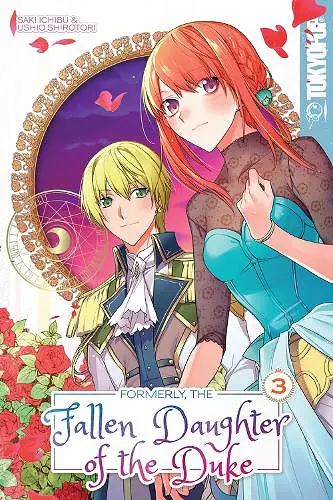 Formerly, the Fallen Daughter of the Duke, Volume 3 cover