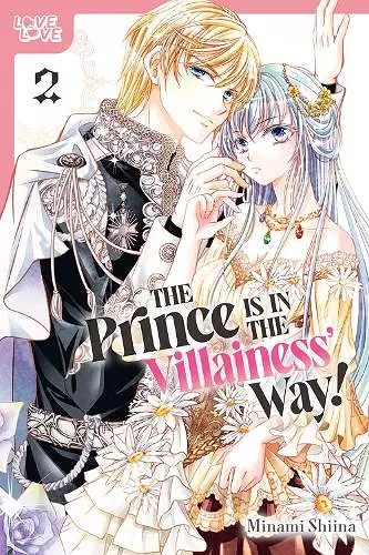 The Prince Is in the Villainess' Way!, Volume 2 cover