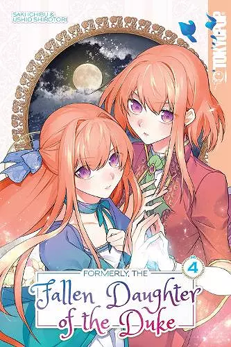 Formerly, the Fallen Daughter of the Duke, Volume 4 cover