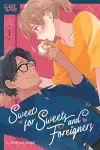 Sweet for Sweets and Foreigners, Volume 1 cover