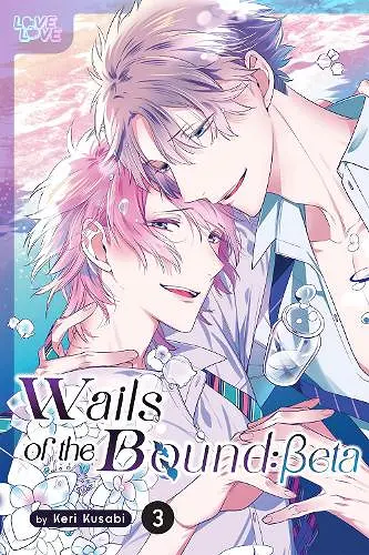 Wails of the Bound: Beta, Volume 3 cover