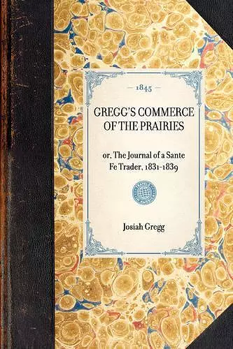 Gregg's Commerce of the Prairies cover