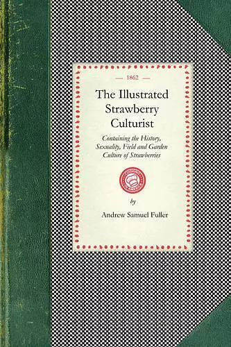 Illustrated Strawberry Culturist cover