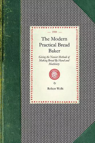 Modern Practical Bread Baker cover