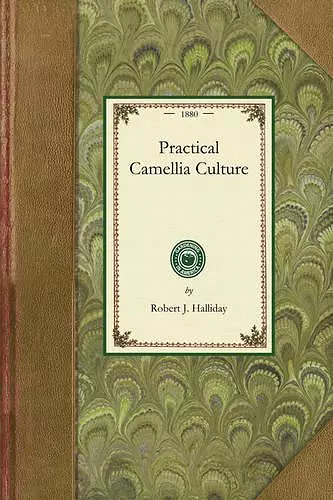 Practical Camellia Culture cover