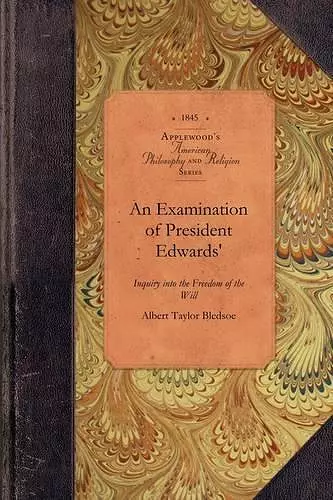 An Examination of Pres. Edwards' Inquiry cover