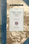 Military History of Ulysses S. Grant cover