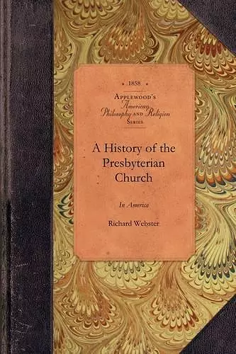 A History of the Presbyterian Church in America cover