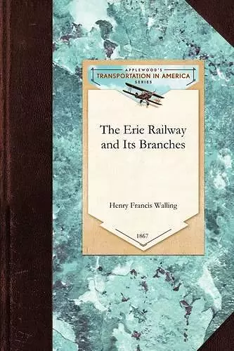 Erie Railway and Its Branches cover