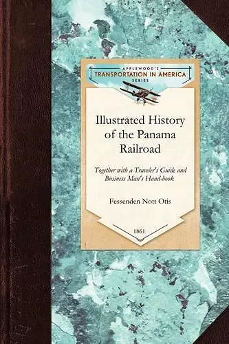 Illustrated History of the Panama Railro cover