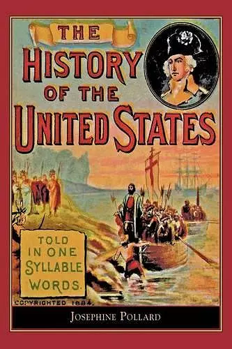 History of the U.S. Told in One Syllable cover