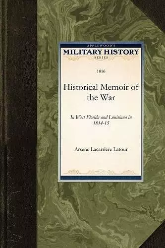 Historical Memoir of the War cover