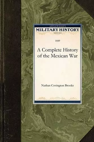 A Complete History of the Mexican War cover