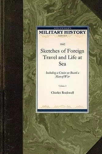 Sketches of Foreign Travel & Life at Sea cover