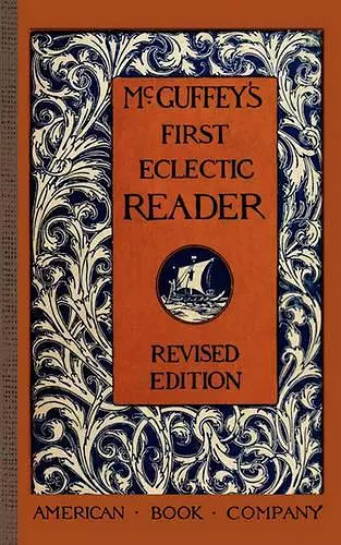 McGuffey's First Eclectic Reader cover