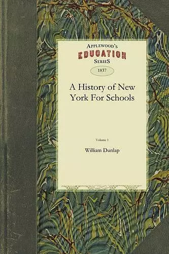 History of New York for Schools Vol. 1 cover