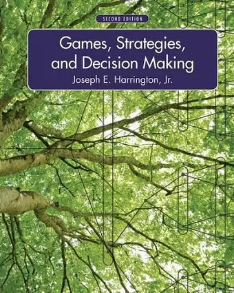 Games, Strategies, and Decision Making cover