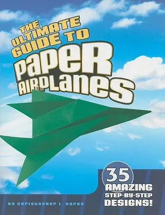 The Ultimate Guide to Paper Airplanes cover