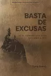 Basta De Excusas: Un Devocional De 90 DíAs Para Hombres cover