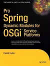 Pro Spring Dynamic Modules for OSGi  Service Platforms cover