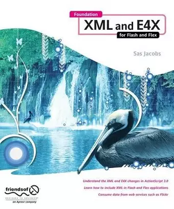 Foundation XML and E4X for Flash and Flex cover