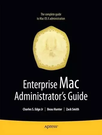 Enterprise Mac Administrators Guide cover