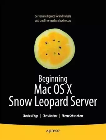 Beginning Mac OS X Snow Leopard Server cover
