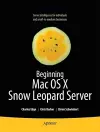 Beginning Mac OS X Snow Leopard Server cover