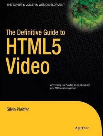 The Definitive Guide to HTML5 Video cover