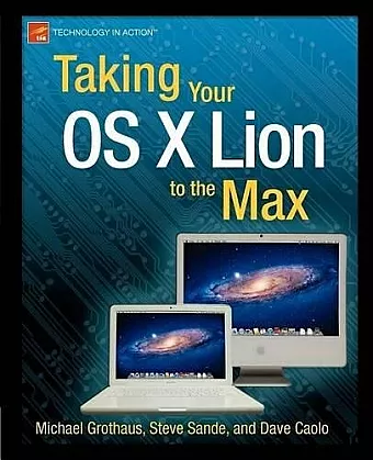 Taking Your OS X Lion to the Max cover
