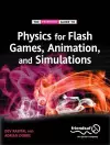 Physics for Flash Games, Animation, and Simulations cover