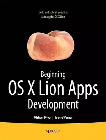 Beginning OS X Lion Apps Development cover