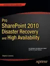 Pro SharePoint 2010 Disaster Recovery and High Availability cover