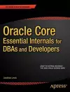 Oracle Core: Essential Internals for DBAs and Developers cover
