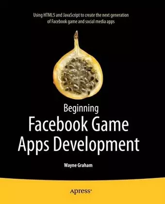 Beginning Facebook Game Apps Development cover