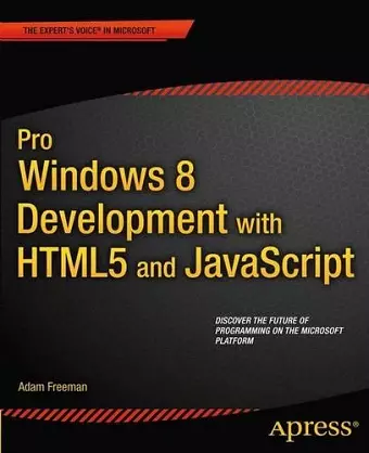 Pro Windows 8 Development with HTML5 and JavaScript cover