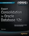 Expert Consolidation in Oracle Database 12c cover