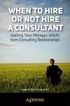 When to Hire or Not Hire a Consultant cover
