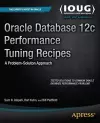 Oracle Database 12c Performance Tuning Recipes cover