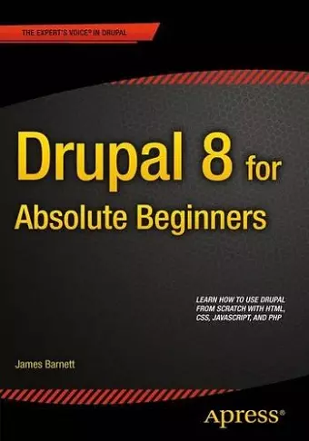 Drupal 8 for Absolute Beginners cover