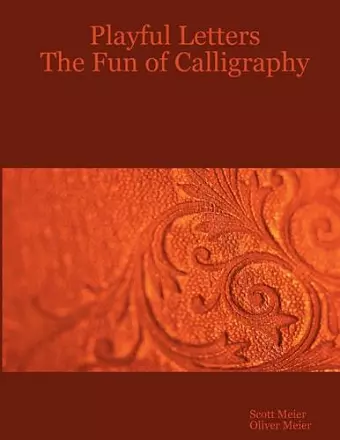 Playful Letters: The Fun of Calligraphy cover