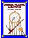 Visions, Prayers, and Poems cover