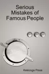 Serious Mistakes of Famous People cover