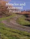 Miracles and Answered Prayers cover