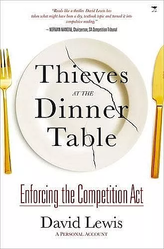 Thieves at the dinner table: enforcing the Competition Act cover