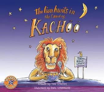 The lion hunts in the land of Kachoo cover