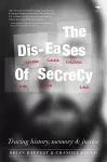 Dis-eases of secrecy cover