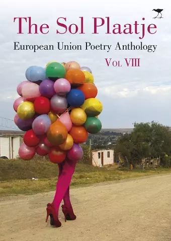 The Sol Plaatje European Union Poetry Anthology: Vol. VIII cover