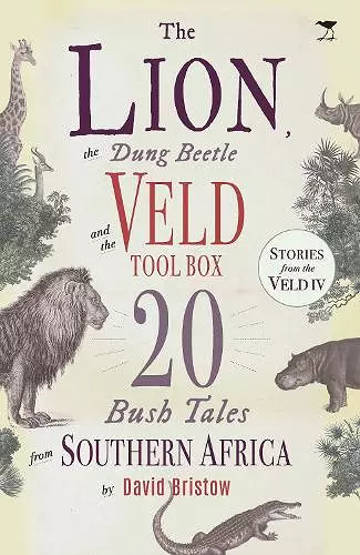 The Lion, the Dung Beetle and the Veld Tool Box cover