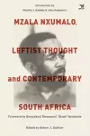 Mzala Nxumalo, Leftist Thought and Contemporary South Africa cover